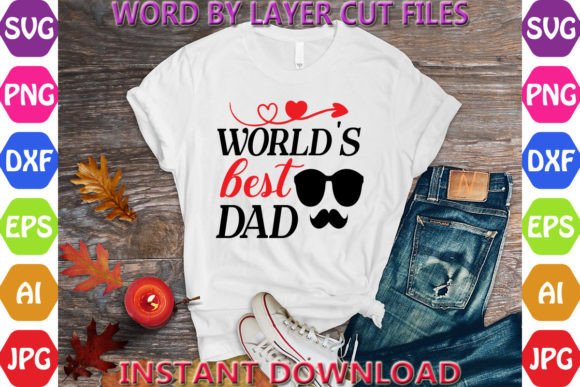 World s Best Dad Design: Premium Graphics & Freebies